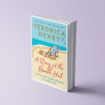 A DAY AT THE BEACH HUT: STORIES AND RECIPES INSPIRED BY SEASIDE LIFE - VERONICA HENRY