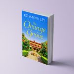THE ORANGE GROVE - ROSANNA LEY