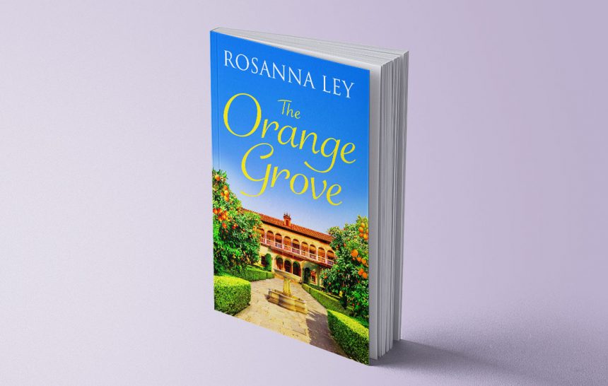 THE ORANGE GROVE - ROSANNA LEY