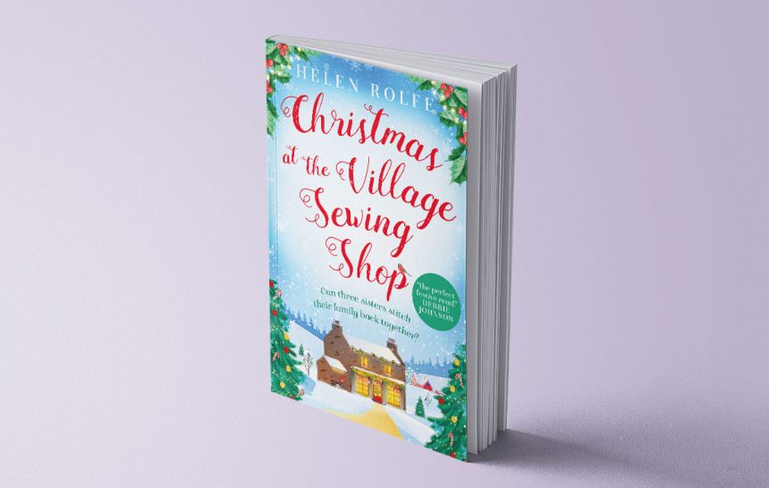 CHRISTMAS AT THE VILLAGE SEWING SHOP - HELEN ROLFE