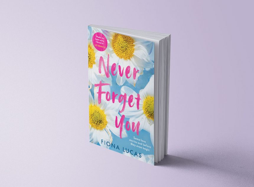 Never Forget You - Fiona Lucas